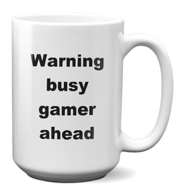 Video Games-Busy Gamer Ahead-white_15 oz Mug WC Product Image Template 800x800
